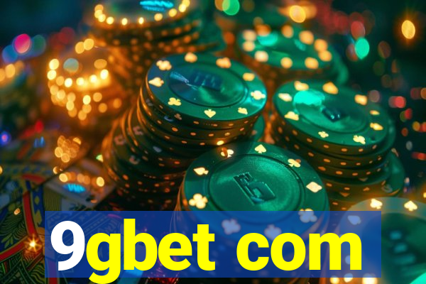 9gbet com